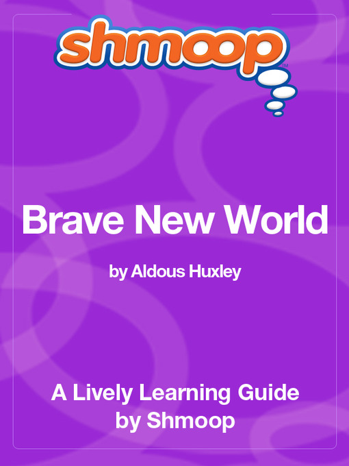 Title details for Brave New World by Shmoop - Available